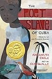 The Poet Slave Of Cuba A Biography Of Juan Francisco Manzano