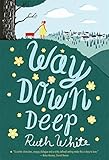 Way Down Deep