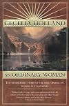 An Ordinary Woman: A Dramatized Biography of Nancy Kelsey