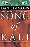 Song of Kali - Dan Simmons