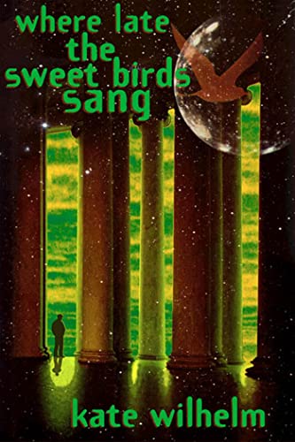 Where Late the Sweet Birds Sang book cover