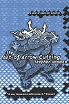 The Art of Arrow Cutting