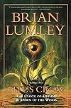 Titus Crow, Volume 2: The Clock of Dreams; Spawn of the Winds