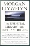 The Essential Library for Irish Americans