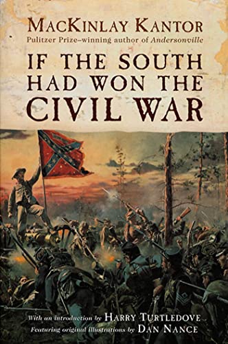 Cover of If the South Had Won the Civil War