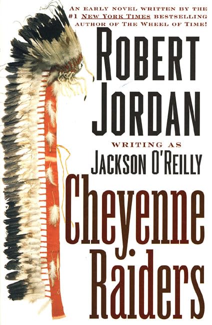 Cheyenne Raiders (By: Jackson O'Reilly) cover