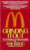 Grinding It Out: The Making of McDonald's