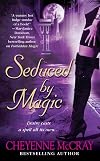 Seduced by Magic (Magic Series, Book 2)