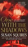 One with the Shadows