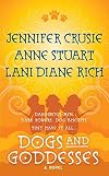 Dogs and Goddesses