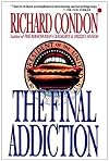The Final Addiction