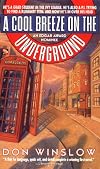 A Cool Breeze on the Underground