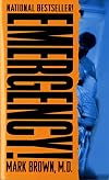Emergency!: True Stories From The Nation's ERs