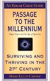 Passage to the Millennium: Edgar Cayce and the Age of Aquarius (Passage to Millenium)