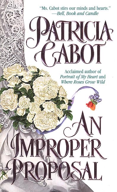 An Improper Proposal (As: Patricia Cabot) cover