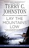 Lay the Mountains Low