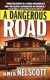 A Dangerous Road