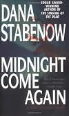 Midnight Come Again