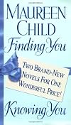 Finding You [and] Knowing You