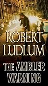 The Ambler Warning