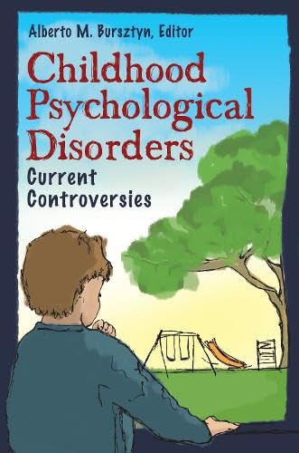 Cover of Childhood Psychological Disorders : Current Controversies