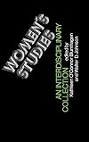 Women's Studies: An Interdisciplinary Collection (Contributions in Women's Studies)