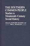 The Southern common people : studies in nineteenth-century social history
