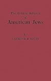 The Political Behavior of American Jews: