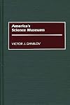 America's Science Museums
