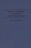 Women, Minorities, and Unions in the Public Sector