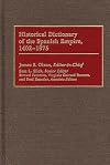 Historical Dictionary of the Spanish Empire, 1402-1975