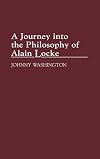 Journey Into the Philosophy of Alain Locke