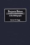 Benjamin Britten: A Bio-Bibliography (Bio-Bibliographies in Music)