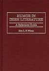 Humor in Irish Literature: A Reference Guide