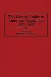 The literary index to American magazines, 1850-1900