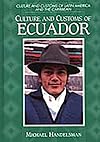 Culture and Customs of Ecuador (Cultures and Customs of the World)