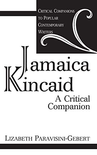 Jamaica Kincaid A Critical Companion Lexile Find A Book - 