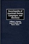 Encyclopedia of American Parties, Campaigns, and Elections
