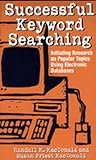 Successful Keyword Searching: Initiating Research on Popular Topics Using Electronic Databases