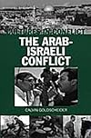 Cultures in Conflict--The Arab-Israeli Conflict (The Greenwood Press Cultures in Conflict Series)