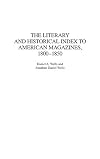 The literary and historical index to American magazines, 1800-1850