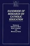 Handbook of Research on Catholic Higher Education
