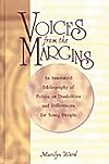 Voices from the Margins: An Annotated Bibliography of Fiction on Disabilities and Differences for Young People
