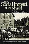 The Social Impact of the Novel: A Reference Guide