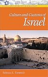Culture and Customs of Israel (Culture and Customs of the Middle East)