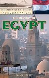 The History of Egypt (The Greenwood Histories of the Modern Nations)
