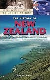 The History of New Zealand (The Greenwood Histories of the Modern Nations)