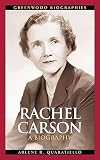 Rachel Carson: A Biography (Greenwood Biographies)