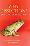 Why dissection? : animal use in education