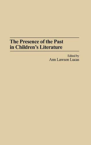 Cover of The presence of the past in children's literature